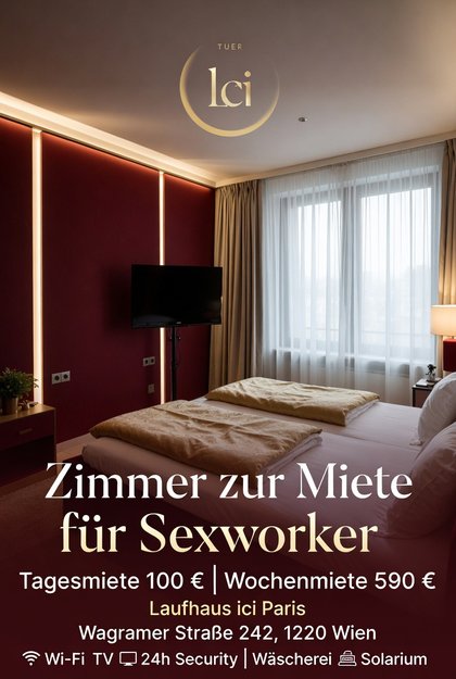 Ein Zimmer für Sexarbeiter: Tagesmiete 100 €, Wochenmiete 590 €. Angebot in Wien, mit TV, Wi-Fi, Waschmaschine, 24h-Sicherheit und Solarium.