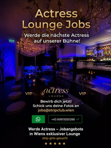 Jobanzeige für "Actress Lounge Jobs" in Wien mit Kontaktinformationen und Einladung zur Bewerbung. Luxuriöse Barumgebung im Hintergrund.