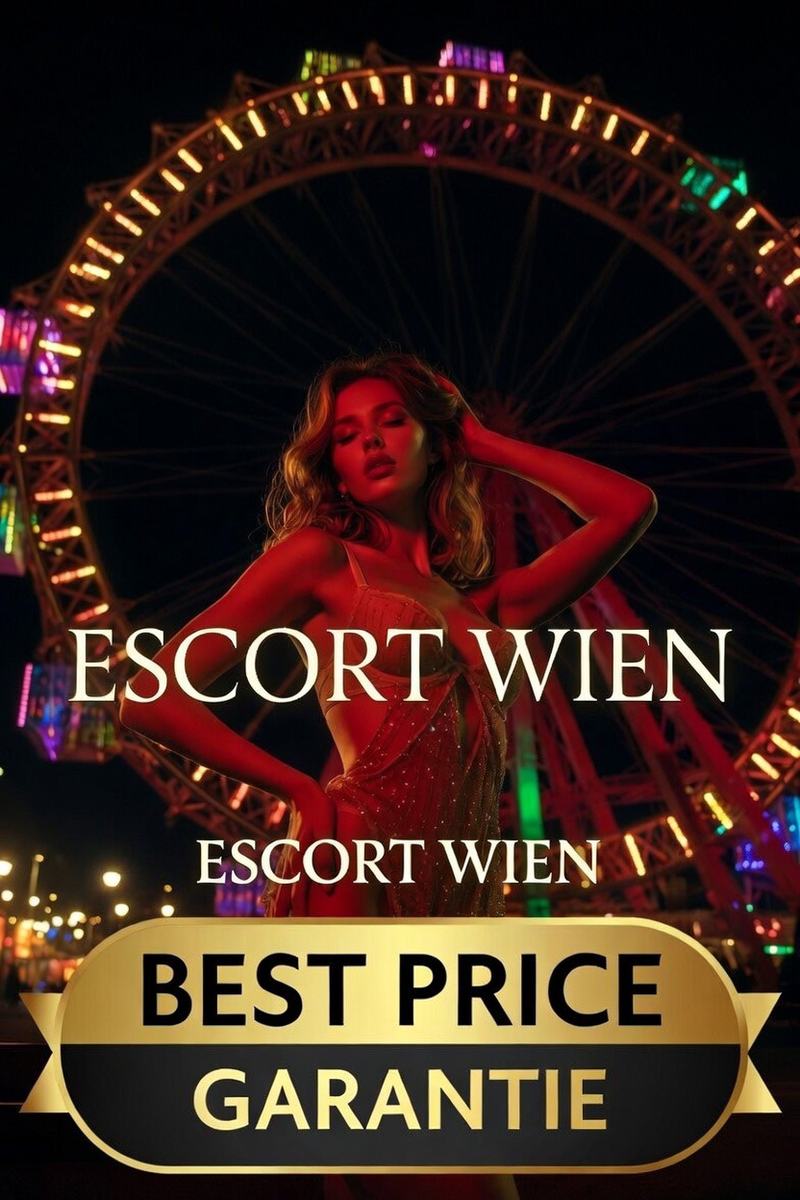 "Escort Wien: Frau in rotem Kleid vor beleuchtetem Riesenrad. Text: 'ESCORT WIEN BEST PRICE GARANTIE'."