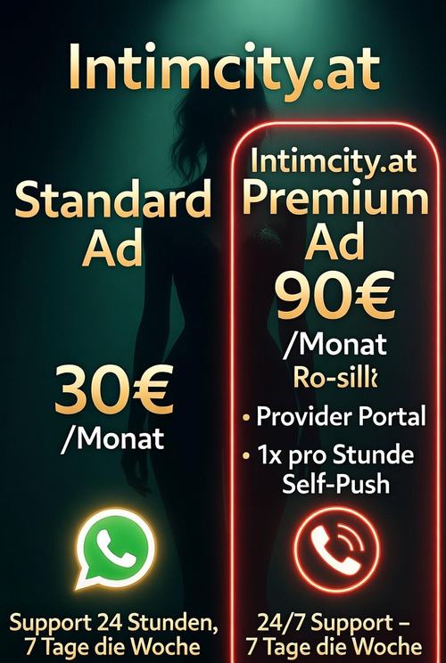 Intimcity.at-Anzeigen: Standard (30€/Monat) und Premium (90€/Monat) mit Self-Push und Support 24/7.
